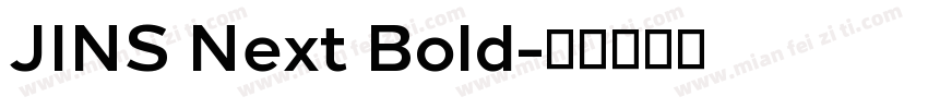 JINS Next Bold字体转换